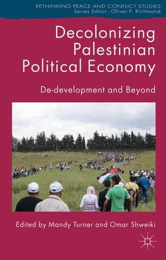 Cover of the book Decolonizing Palestinian Political Economy