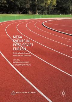 Couverture de l’ouvrage Mega Events in Post-Soviet Eurasia