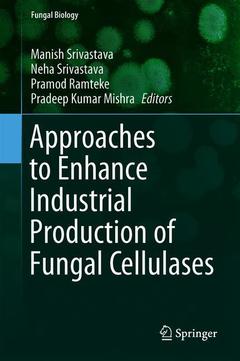 Couverture de l’ouvrage Approaches to Enhance Industrial Production of Fungal Cellulases 