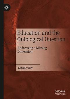 Couverture de l’ouvrage Education and the Ontological Question