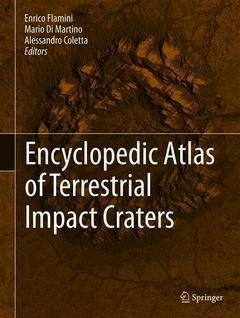 Couverture de l’ouvrage Encyclopedic Atlas of Terrestrial Impact Craters