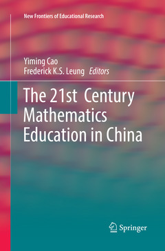 Couverture de l’ouvrage The 21st Century Mathematics Education in China