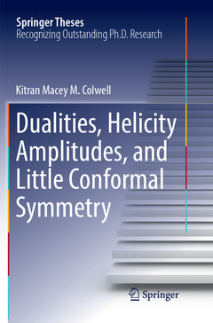 Couverture de l’ouvrage Dualities, Helicity Amplitudes, and Little Conformal Symmetry