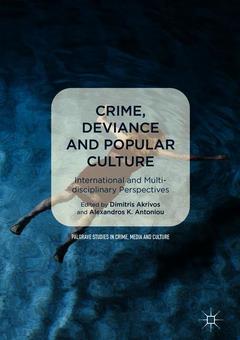 Couverture de l’ouvrage Crime, Deviance and Popular Culture