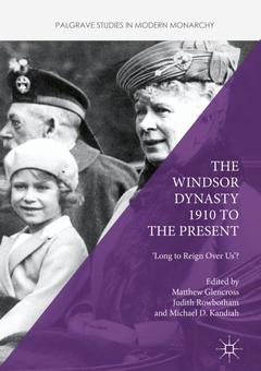 Couverture de l’ouvrage The Windsor Dynasty 1910 to the Present