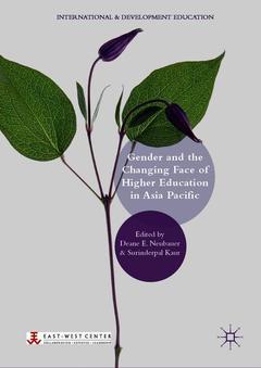 Couverture de l’ouvrage Gender and the Changing Face of Higher Education in Asia Pacific
