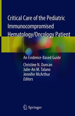 Couverture de l’ouvrage Critical Care of the Pediatric Immunocompromised Hematology/Oncology Patient
