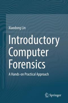 Couverture de l’ouvrage Introductory Computer Forensics