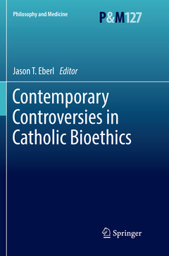 Couverture de l’ouvrage Contemporary Controversies in Catholic Bioethics