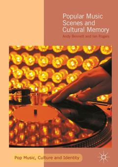 Couverture de l’ouvrage Popular Music Scenes and Cultural Memory