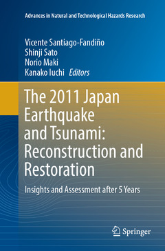 Couverture de l’ouvrage The 2011 Japan Earthquake and Tsunami: Reconstruction and Restoration