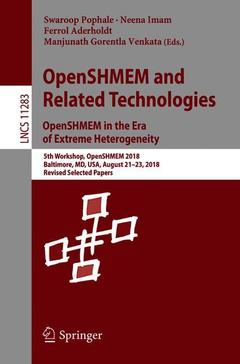 Couverture de l’ouvrage OpenSHMEM and Related Technologies. OpenSHMEM in the Era of Extreme Heterogeneity