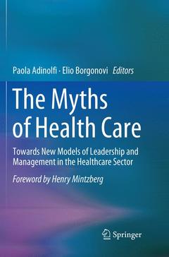 Couverture de l’ouvrage The Myths of Health Care