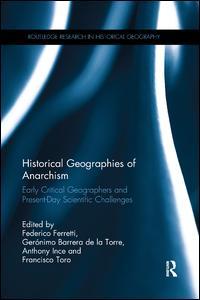 Couverture de l’ouvrage Historical Geographies of Anarchism
