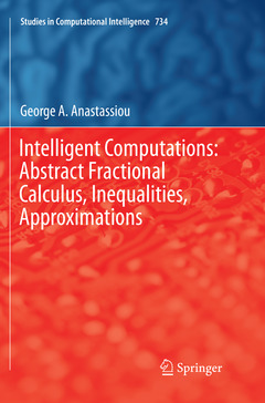 Cover of the book Intelligent Computations: Abstract Fractional Calculus, Inequalities, Approximations
