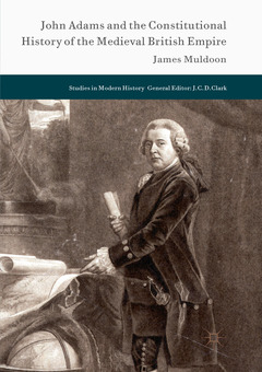 Cover of the book John Adams and the Constitutional History of the Medieval British Empire