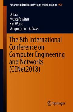 Couverture de l’ouvrage The 8th International Conference on Computer Engineering and Networks (CENet2018)