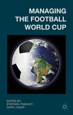 Couverture de l’ouvrage Managing the Football World Cup