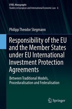 Couverture de l’ouvrage Responsibility of the EU and the Member States under EU International Investment Protection Agreements