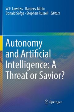 Couverture de l’ouvrage Autonomy and Artificial Intelligence: A Threat or Savior?