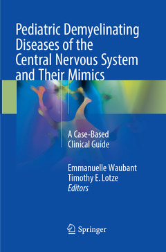 Cover of the book Pediatric Demyelinating Diseases of the Central Nervous System and Their Mimics