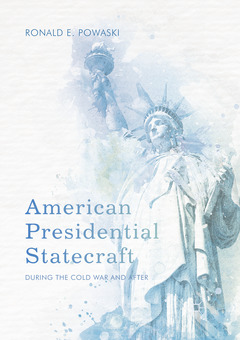 Couverture de l’ouvrage American Presidential Statecraft