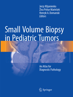 Couverture de l’ouvrage Small Volume Biopsy in Pediatric Tumors