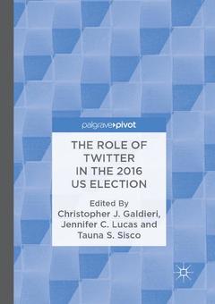 Cover of the book The Role of Twitter in the 2016 US Election