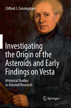 Couverture de l’ouvrage Investigating the Origin of the Asteroids and Early Findings on Vesta