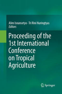 Couverture de l’ouvrage Proceeding of the 1st International Conference on Tropical Agriculture