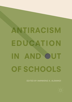 Couverture de l’ouvrage Antiracism Education In and Out of Schools