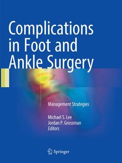 Couverture de l’ouvrage Complications in Foot and Ankle Surgery