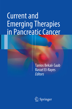 Couverture de l’ouvrage Current and Emerging Therapies in Pancreatic Cancer 