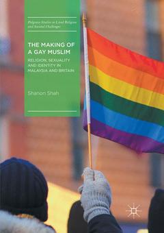 Couverture de l’ouvrage The Making of a Gay Muslim