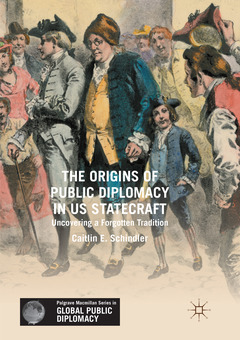 Couverture de l’ouvrage The Origins of Public Diplomacy in US Statecraft