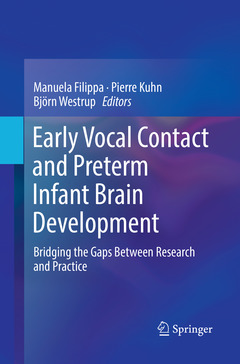 Couverture de l’ouvrage Early Vocal Contact and Preterm Infant Brain Development 
