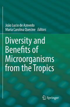 Couverture de l’ouvrage Diversity and Benefits of Microorganisms from the Tropics 