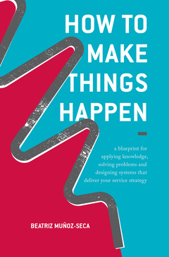 Cover of the book How to Make Things Happen
