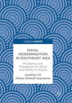 Couverture de l’ouvrage Naval Modernisation in Southeast Asia 