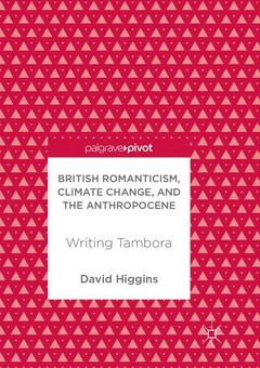Couverture de l’ouvrage British Romanticism, Climate Change, and the Anthropocene