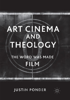 Couverture de l’ouvrage Art Cinema and Theology