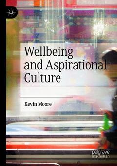 Couverture de l’ouvrage Wellbeing and Aspirational Culture