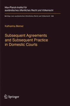 Couverture de l’ouvrage Subsequent Agreements and Subsequent Practice in Domestic Courts