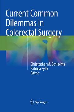 Couverture de l’ouvrage Current Common Dilemmas in Colorectal Surgery