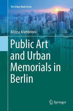 Cover of the book Public Art and Urban Memorials in Berlin