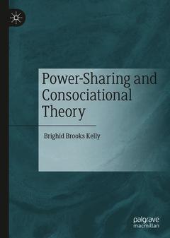 Couverture de l’ouvrage Power-Sharing and Consociational Theory