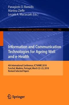Couverture de l’ouvrage Information and Communication Technologies for Ageing Well and e-Health