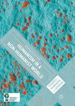 Cover of the book Humanism in a Non-Humanist World