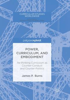 Couverture de l’ouvrage Power, Curriculum, and Embodiment