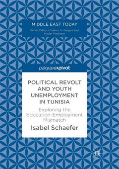 Couverture de l’ouvrage Political Revolt and Youth Unemployment in Tunisia